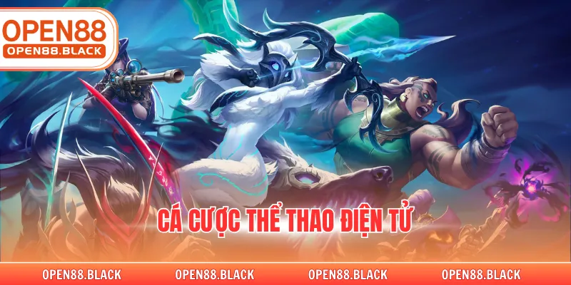 Cá Cược Thể Thao Điện Tử Tại Nhà Cái OPEN88 Đẳng Cấp